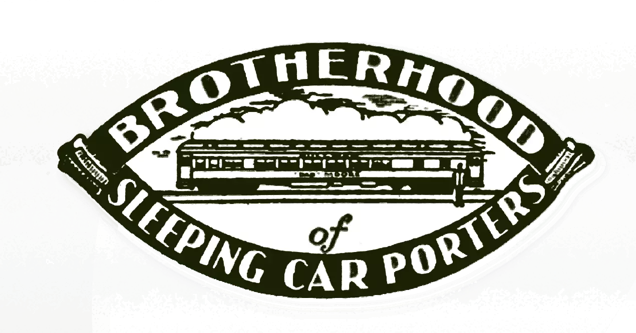 The union logo shows a sleeper train car at the center of an eye-shaped banner reading Brotherhood of Sleeping Car Porters.