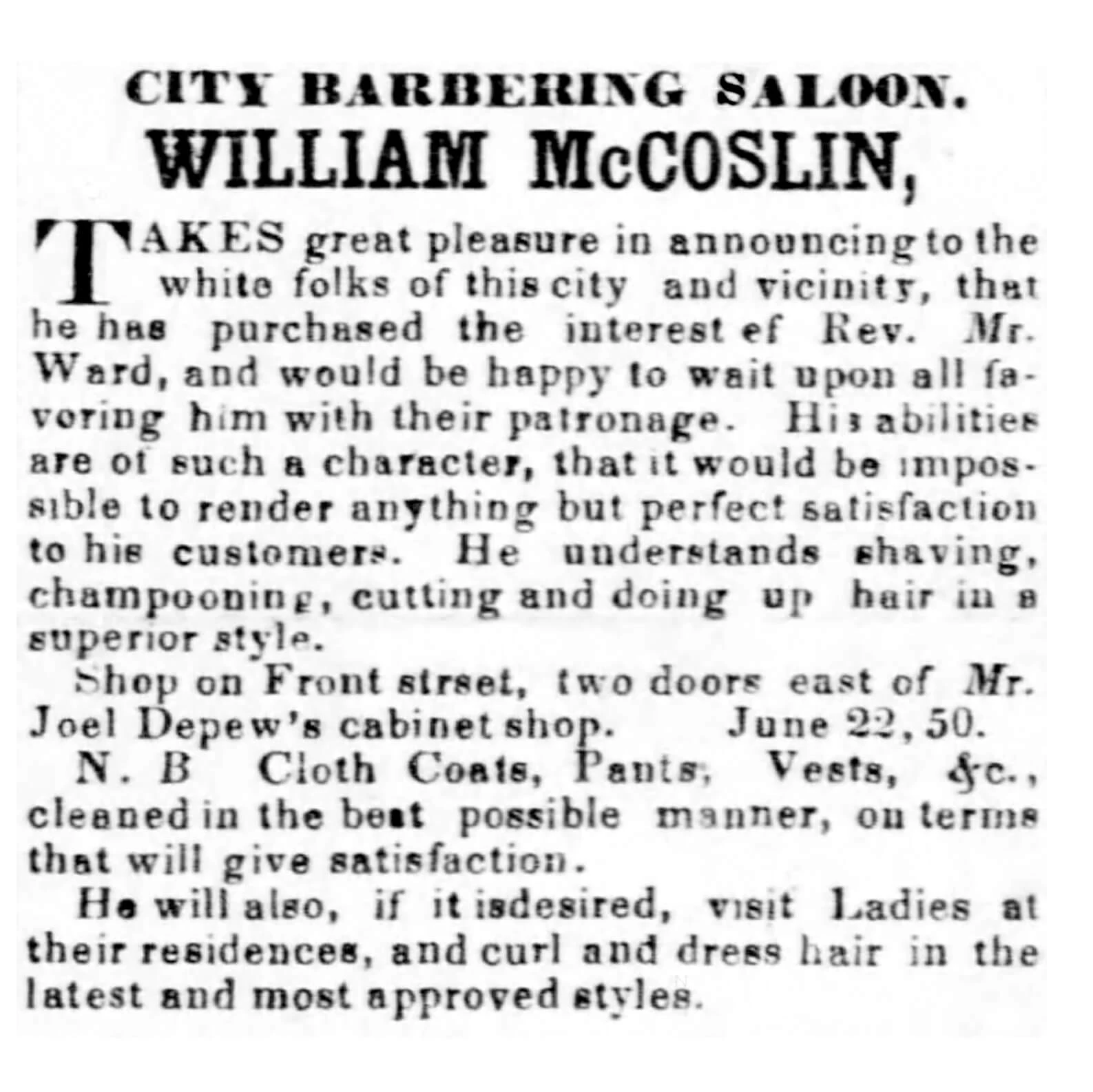 City barbering saloon, William McCoslin. takes great pleasure in announcing=